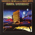 From The Mars Hotel : Grateful Dead: Amazon.es: CDs y vinilos}