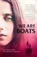 We Are Boats - Película 2018 - Cine.com