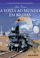 A VOLTA AO MUNDO EM 80 DIAS (CAPA BROCHURA) - Júlio Verne - L&PM Pocket ...