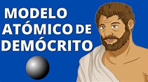 El MODELO ATÓMICO DE DEMÓCRITO explicado: características y postulados ...