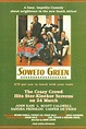 Soweto Green (1995) — The Movie Database (TMDB)