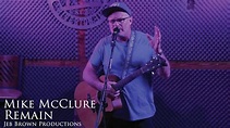 Remain - Mike McClure (Live at The Backroom Lounge) - YouTube