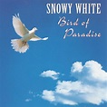 bol.com | Snowy White - Bird Of Paradise, Snowy White | CD (album) | Muziek