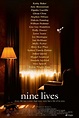 Nine Lives Movie Poster (#1 of 3) - IMP Awards