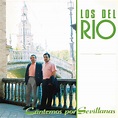 ‎Cantemos por Sevillanas (Remasterizado) de Los del Río en Apple Music