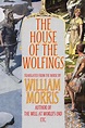 The House of the Wolfings, Book by William Morris (Paperback) | www ...