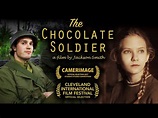 "The Chocolate Soldier" — Short Film - YouTube