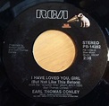 Earl Thomas Conley 45 Once In A Blue Moon / I Have Loved You Girl w/ts ...