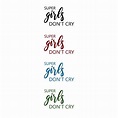 Super Girl Dont Cry Expressive Hand Drawn Phrase Vector Elements For ...