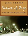Season of Rage (ebook), John Cooper | 9781770490208 | Boeken | bol.com