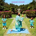 Stream DJ Khaled's New Album Khaled Khaled