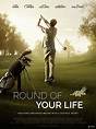 ROUND OF YOUR LIFE - Movieguide | Movie Reviews for Families