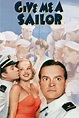 ‎Give Me a Sailor (1938) directed by Elliott Nugent • Reviews, film ...