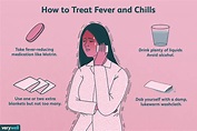 Fever and Chills: Causes, Treatment, and When to Seek Help