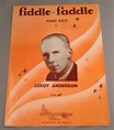 FIDDLE FADDLE Piano Solo Sheet Music LEROY ANDERSON © 1947