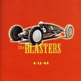 The Blasters : 4-11-44 CD (2009) - Retro World | OLDIES.com