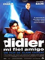 Didier, mi fiel amigo - Película 1997 - SensaCine.com
