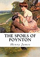 The Spoils of Poynton (Esprios Classics) by Henry James, Paperback ...