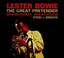 LESTER BOWIE - THE GREAT PRETENDER NEW CD 4250317419538 | eBay