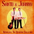 Santo & Johnny - Anthology The Definitive Collection (Remastered) (2020 ...