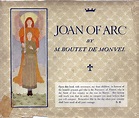 Joan of Arc by M. Boutet De Monvel - First Edition By This Publisher ...