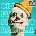 OFWGKTA - Radical : Free Download, Borrow, and Streaming : Internet Archive