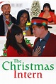 A Christmas Intern (2023) - Posters — The Movie Database (TMDB)