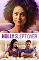 Holly Slept Over (2020) - Posters — The Movie Database (TMDB)