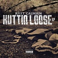 Kutt Calhoun - Kuttin Loose CD – EMPIRE