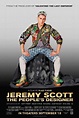Jeremy Scott: The People's Designer Details and Credits - Metacritic