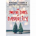 The Twelve Days of Dash and Lily by Rachel Cohn — Reviews, Discussion ...