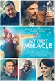 My First Miracle (2016) - FilmAffinity