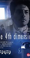 The 4th Dimension (2006) - IMDb
