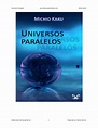 (PDF) Universos paralelos Michio Kaku | dave williams - Academia.edu