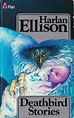 DEATHBIRD STORIES // Harlan Ellison Pan // 1978 | Harlan ellison, Sci ...