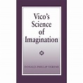 Vico's Science Of Imagination - By Donald Phillip Verene (hardcover ...