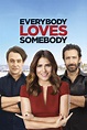 Everybody Loves Somebody (2017) — The Movie Database (TMDB)