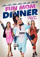 Fun Mom Dinner (2017) - IMDb