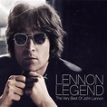 O Baú do Edu: JOHN LENNON - LENNON LEGEND - The Very Best of John Lennon