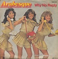 Arabesque – Why No Reply (1983, Vinyl) - Discogs