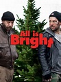 All Is Bright (2013) - Rotten Tomatoes