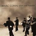 Marc Cohn - Join The Parade (2007, CD) | Discogs