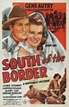 South of the Border (1939 film) - Alchetron, the free social encyclopedia