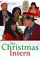 ‎A Christmas Intern (2023) directed by David DeCoteau • Reviews, film ...