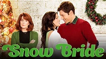 Snow Bride - Hallmark Channel Movie - Where To Watch