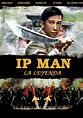 Ip Man. La leyenda - película: Ver online en español
