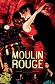 Moulin Rouge! (2001) | The Poster Database (TPDb)