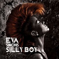 Silly Boy - Single by Eva Simons | Spotify