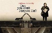 Can you ever forgive me? (Película): culpable de un crimen "inocente ...