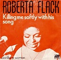Canciones Traducidas: Killing Me Softly With His Song - Roberta Flack ...